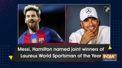Messi, Hamilton named joint winners of Laureus World Sportsman of the Year