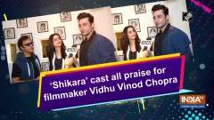 'Shikara' cast all praise for filmmaker Vidhu Vinod Chopra