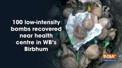 100 low-intensity bombs recovered near health centre in WB's Birbhum