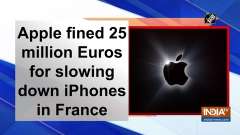 Apple fined 25 million Euros for slowing down iPhones in france