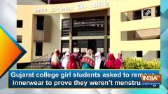 Gujarat college girl students asked to remove innerwear to prove they weren't menstruating