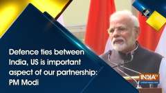 Defence ties between India, US is important aspect of our partnership: PM Modi