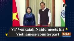 VP Venkaiah Naidu meets his Vietnamese counterpart