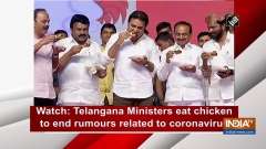 Watch: Telangana Ministers eat chicken to end rumours related to coronavirus