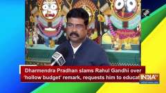 Dharmendra Pradhan slams Rahul Gandhi over 'hollow budget' remark, requests him to educate
