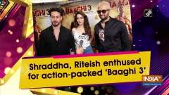 Shraddha, Riteish enthused for action-packed 'Baaghi 3'