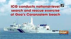 ICG conducts national-level search and rescue exercise at Goa's Caranzalem beach