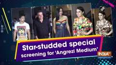 Star-studded special screening for Angrezi 'Medium'