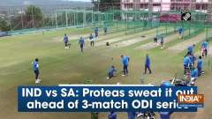 IND vs SA: Proteas sweat it out ahead of 3-match ODI series