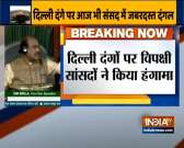 Budget Session: Lok Sabha adjourned till 2 pm following uproar over Delhi violence