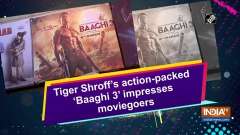 Tiger Shroff's action-packed 'Baaghi 3' impresses moviegoers