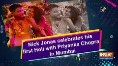 Nick Jonas celebrates his first Holi with Priyanka Chopra in Mumbai