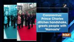 Coronavirus: Prince Charles ditches handshake, greets people with 'Namaste'