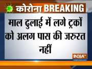 MHA to States-Ensure free movement of trucks/goods carriers, including empty trucks