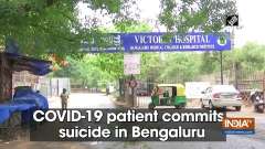 COVID-19 patient commits suicide in Bengaluru