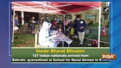 127 Indian nationals arrived from Bahrain, quarantined at School for Naval Airmen in Kochi