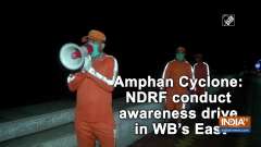 Amphan Cyclone: NDRF conduct awareness drive in WB's East Midnapore