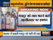Palghar Tehsildar who was caught on camera kicking migrants asked to proceed on leave
