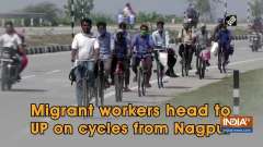 Migrant workers head to UP on cycles from Nagpur