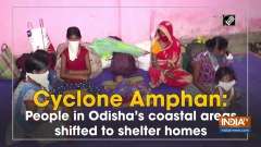 Cyclone Amphan: People in Odisha's coastal areas shifted to shelter homes