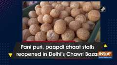 Pani puri, paapdi chaat stalls reopened in Delhi's Chawri Bazar