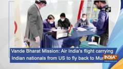 Vande Bharat Mission: Air India's flight carrying Indian nationals from US to fly back to Mumbai