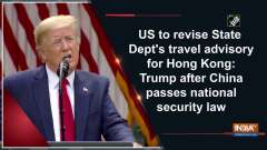 US to revise State Dept's travel advisory for Hong Kong: Donald Trump