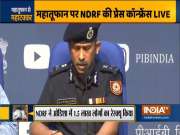 More than 5 Lakh people have been evacuated in WB and 1,58,640 people in Odisha, says NDRF chief