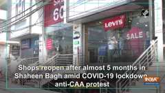 Shops reopen after almost 5 months in Shaheen Bagh amid COVID-19 lockdown, anti-CAA protest