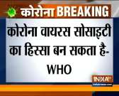 World Health Organization warns the world, says Coronavirus may never go away