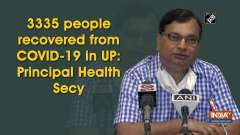 3335 people recovered from COVID-19 in UP: Principal Health Secy