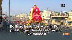 Rath Yatra underway in Puri, priest urges devotees to watch live telecast