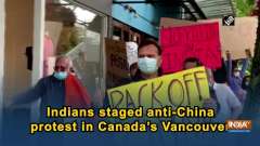Indians staged anti-China protest in Canada's Vancouver