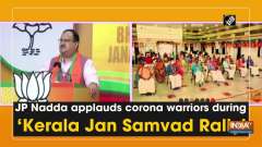 JP Nadda applauds corona warriors during 'Kerala Jan Samvad Rally'
