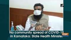 No community spread of COVID-19 in Karnataka: State Health Minister
