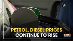 Petrol, diesel prices continue to rise