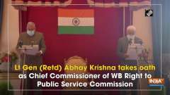 Lt Gen (Retd) Abhay Krishna takes oath as Chief Commissioner of WB Right to Public Service Commission