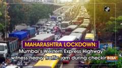 Maharashtra lockdown: Mumbai's Western Express Highway witness heavy traffic jam during checking