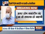 Chief Minister said if home isolation ends in Delhi there will be chaos, says Delhi Deputy CM
