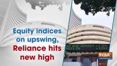 Equity indices on upswing, Reliance hits new high
