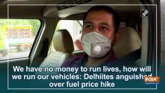 We have no money to run lives, how will we run our vehicles: Delhiites anguished over fuel price hike