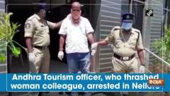 Andhra Tourism officer, who thrashed woman colleague, arrested in Nellore
