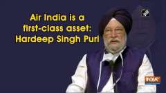 Air India is a first-class asset: Hardeep Singh Puri