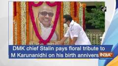 DMK chief Stalin pays floral tribute to M Karunanidhi on his birth anniversary