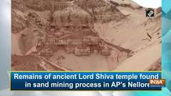 Remains of ancient Lord Shiva temple found in sand mining process in AP's Nellore
