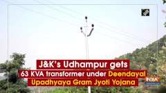 JK's Udhampur gets 63 KVA transformer under Deendayal Upadhyaya Gram Jyoti Yojana