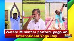Watch: Ministers perform yoga on International Yoga Day