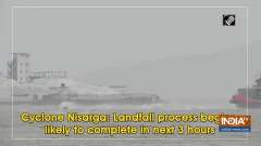Cyclone Nisarga: Landfall process begins, likely to complete in next 3 hours