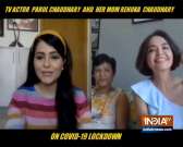 Parull Chaudhary reveals how she is making the best of her quarantine