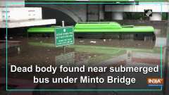 Dead body found near submerged bus under Minto Bridge